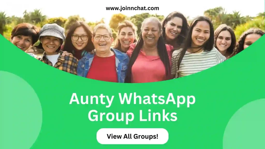 Aunty WhatsApp Group Links