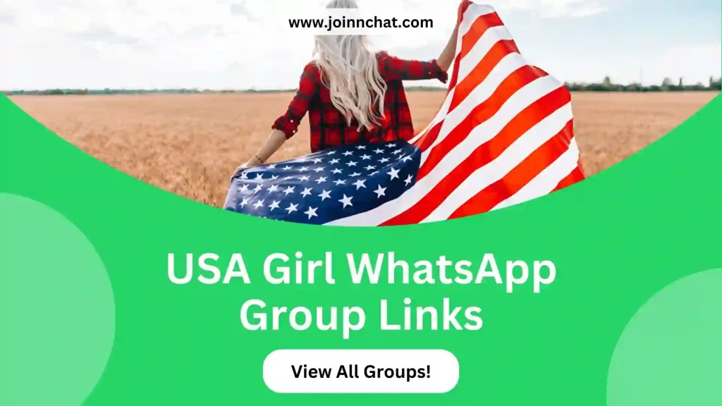 USA Girl WhatsApp Group Links