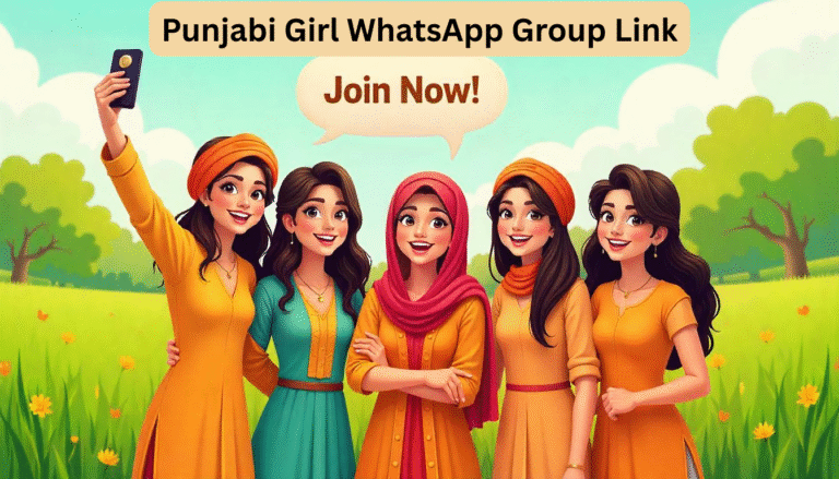 Punjabi Girl WhatsApp Group Link India: Connect, Chat & Celebrate