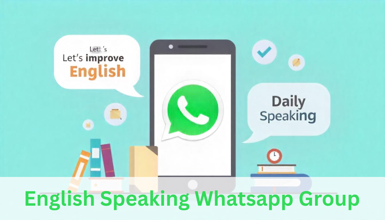 Best English Speaking WhatsApp Group Links in India for Learners